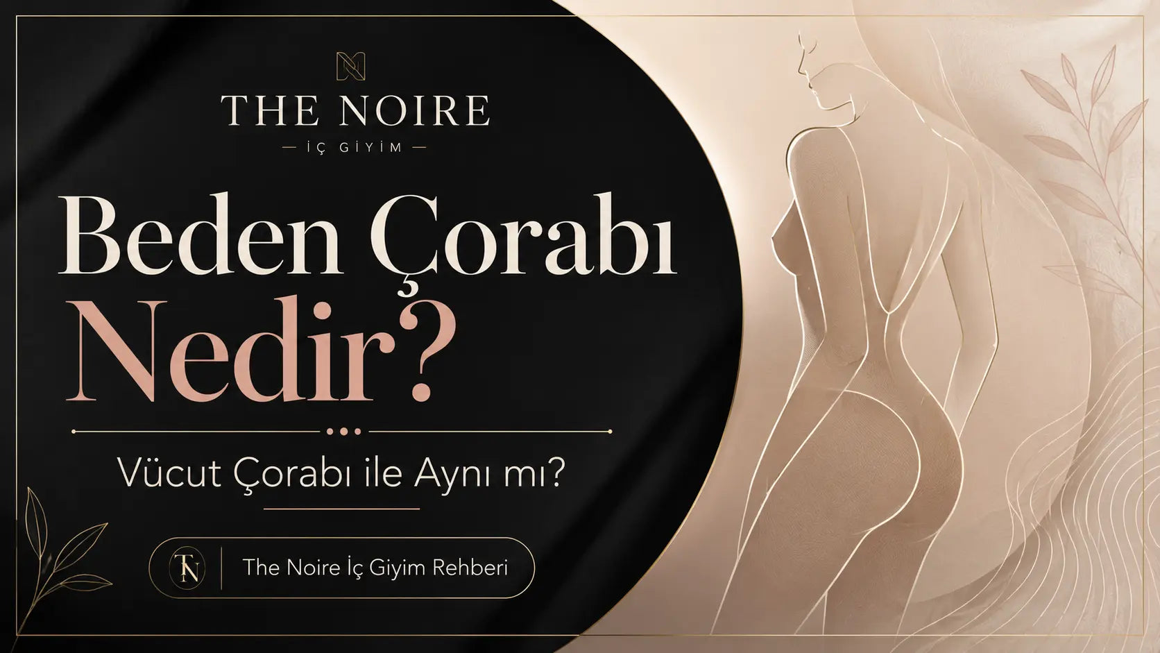 Beden Çorabı Nedir? Vücut Çorabı ile Aynı mı?
